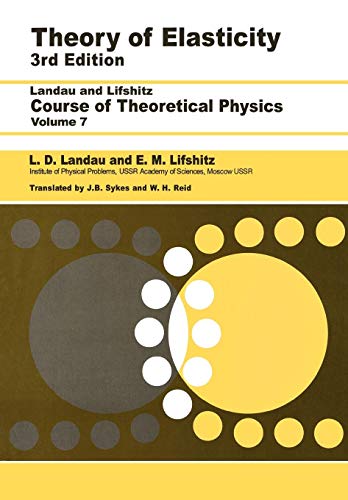 Theory of Elasticity: Volume 7 (Theoretical Physics, Band 7) von Butterworth-Heinemann